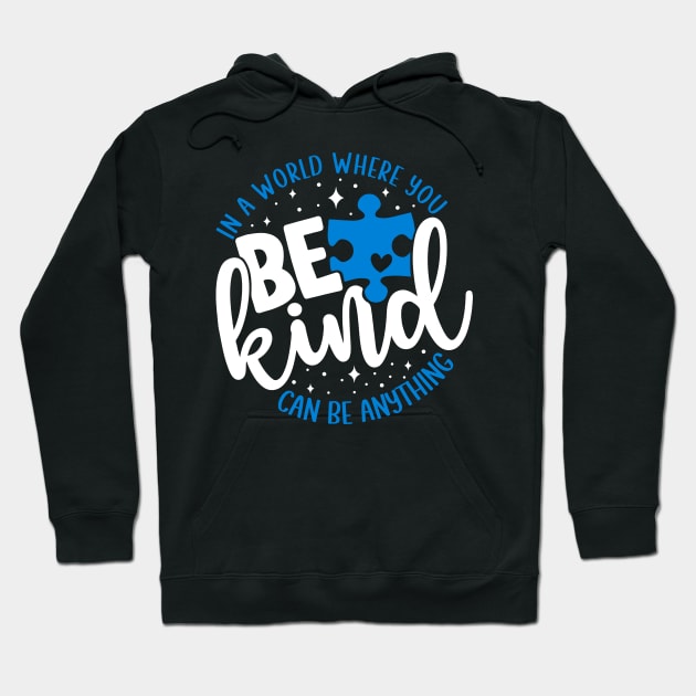 Blue Be Kind Autism Awareness Hoodie by Petra and Imata